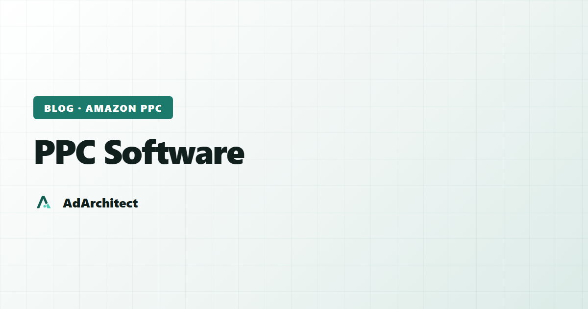 AdArchitect blog banner with the topic label "PPC Software" on a light gradient card with a subtle grid pattern