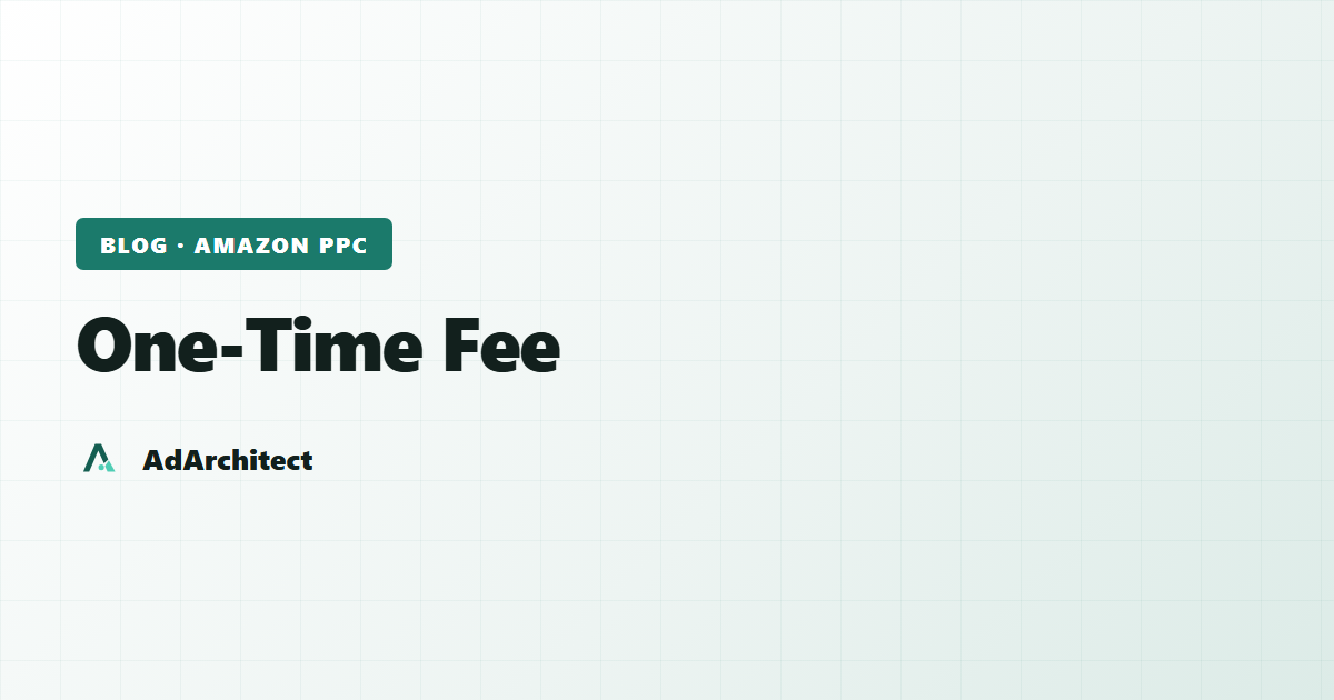 AdArchitect blog banner with the topic label "One-Time Fee" on a light gradient card with a subtle grid pattern